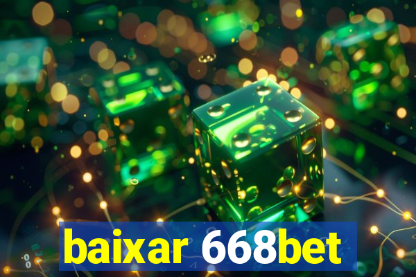 baixar 668bet